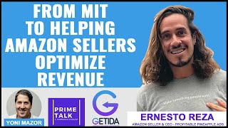 From MIT to Helping Amazon Sellers Optimize Revenue | Ernesto Reza