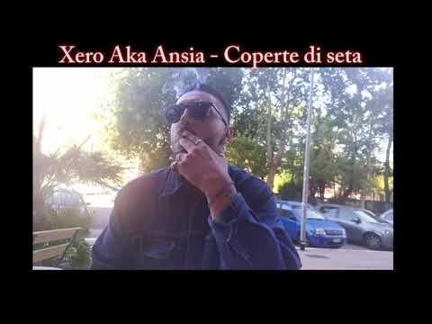 Xero - Coperte di seta (Audio)