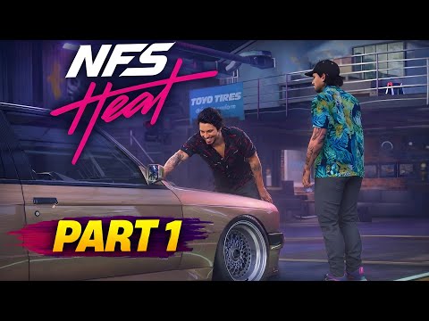 NEED FOR SPEED HEAT Walkthrough Gameplay Part 1 - INTRO (NFS HEAT)