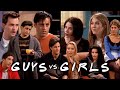 The Ones With The Guys Vs The Girls Friends