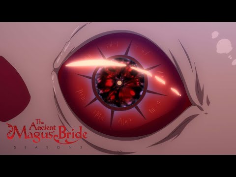 Don't Piss Off the Neighbors | The Ancient Magus' Bride Season 2