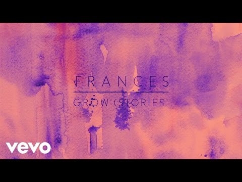 Frances - Grow (Stories)