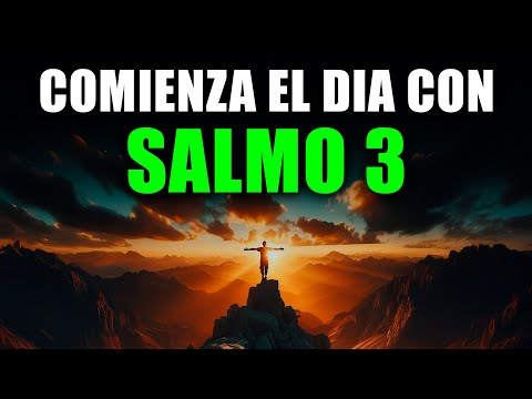 Oración de la Mañana con SALMO 3 | Oración Poderosa para EXPULSAR ENEMIGOS y PROTECCIÓN DIVINA