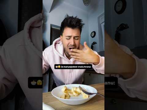 JA kad Pojedem Vruću Hranu VS Moja Mama 👩🏻🔥🤬🤯