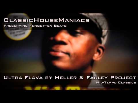 Heller & Farley Project - ‎Ultra Flava *Mid-Tempo*