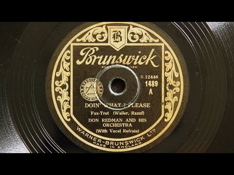 Don Redman and His Orchestra - Doin' What I Please (1932)