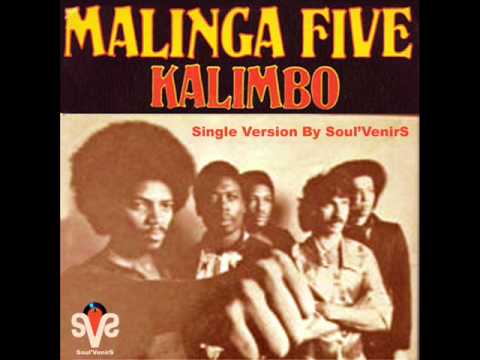 Malinga Five   Kalimbo   Single Version By Soul'VenirS