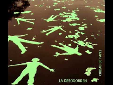 Ciudad de Papel (Full Album) - La Desooorden