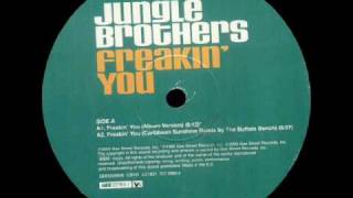 Jungle Brothers - Freakin' You (Caribbean Sunshine Remix by The Buffalo Bunch)