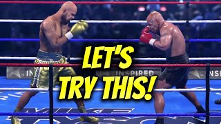 Why Not! "Playing" Mike Tyson