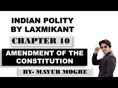 (Hindi)Indian Polity by Laxmikant Chapter 10- Amendment of the Constitution