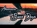 "Best Days" by Anastacia ....lyrics
