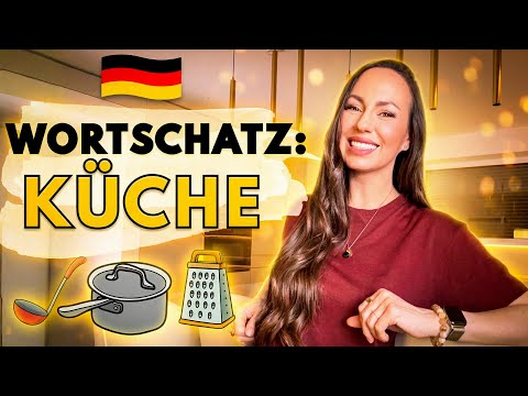 🇩🇪 KÜCHEN-Wortschatz lernen | Deutsch lernen | German Kitchen Vocabulary