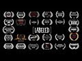 Labeled - [1 Minute Short Horror Film]
