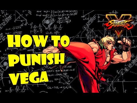 SFV S2.5 Ken - Vega Frame Data + Punishes (With Commentary)