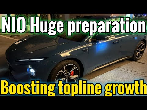 NIO Huge preparation | Boosting topline growth