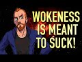 Wokeness in TV Shows and Films is Meant to Suck