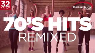 Workout Music Source // 70s Hits Remixed // 32 Count (132 BPM)