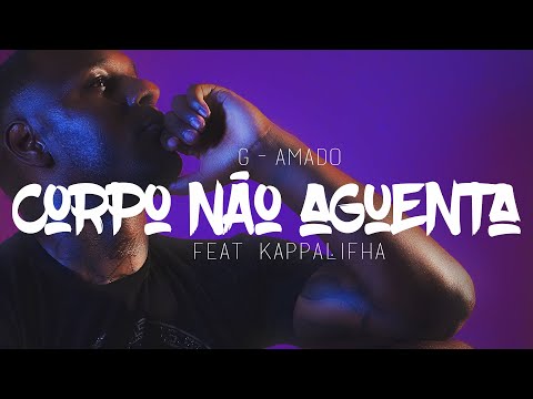 G-Amado - Corpo não aguenta feat Kapplifha [ ÁUDIO ]