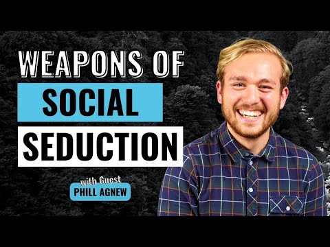 Weapons of Social Seduction (How we make decisions with Phill Agnew)