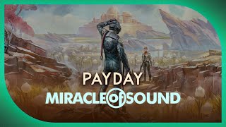 Download lagu Payday by Miracle Of Sound (Outer Worlds) mp3 Download lagu Payday by Miracle Of Sound (Outer Worlds) mp3