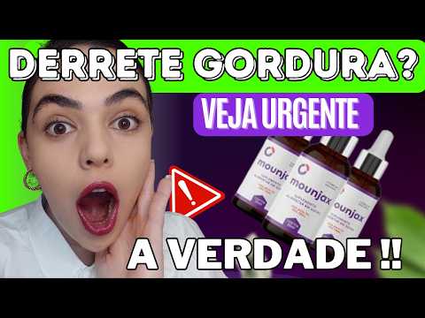 🔥MOUNJAX GOTAS - FUNCIONA MESMO - BULA, DEPOIMENTOS, ANTES E DEPOIS, RESULTADOS REAIS