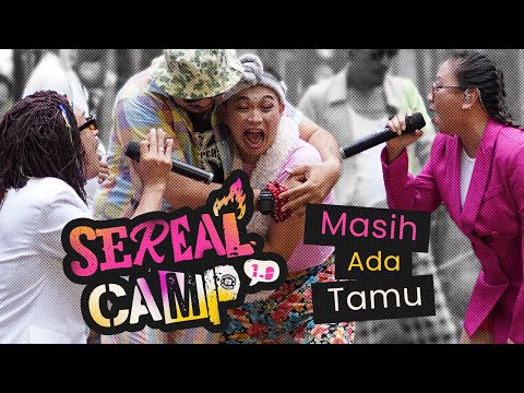 MASIH ADA TAMU  - SEREMPET GUDAL ( LIVE SESSION SEREAL CAMP 1.0 )