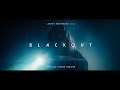 BLACKOUT | OFFICIAL TEASER TRAILER (Short Film)