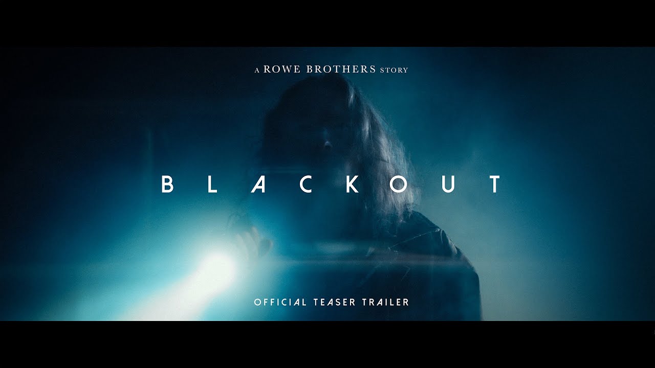 BLACKOUT — BLACKOUT | OFFICIAL TEASER TRAILER (Short Film)