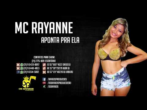 MC RAYANNE   EXPLANA ELA ,APONTA PRA ELA