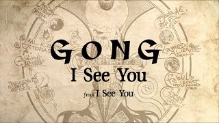 Gong - I See You (from I See You)