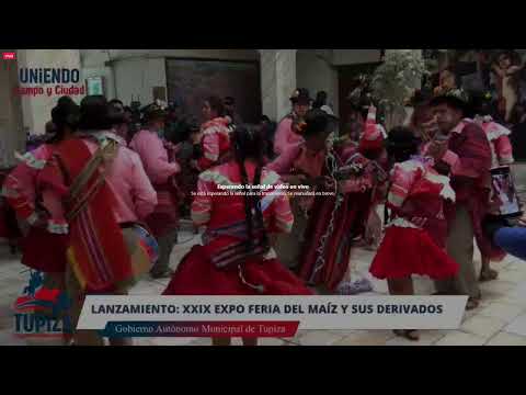 🛑 EN VIVO -   Lanzamiento: XXIX Expo Feria del Maíz y sus Derivados-Tupiza 2026