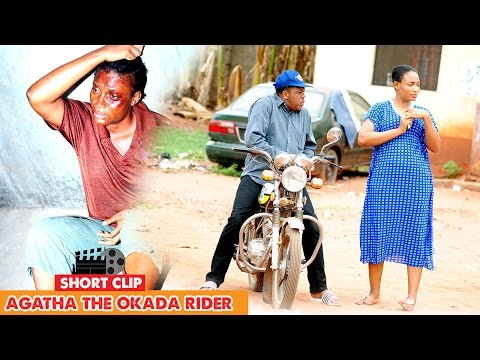 Agatha The Okada Rider 3 - 2015 Latest Nigerian Nollywood Movies