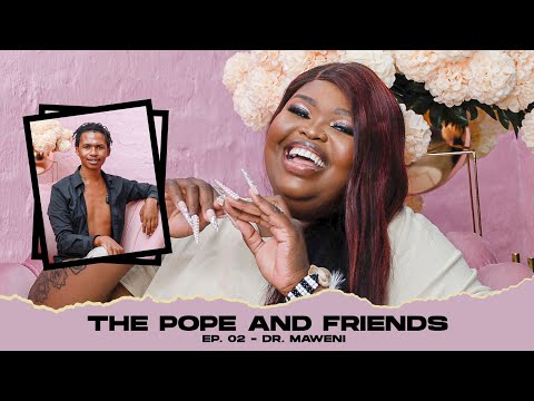 Musa Khawula | The Pope and Friends | Dr. Maweni | Episode 02