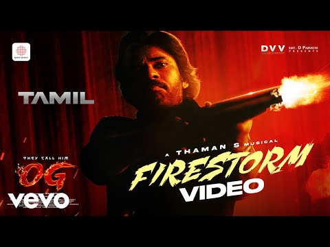 They Call Him OG (Tamil) - Firestorm Video Song | Pawan Kalyan | Thaman S