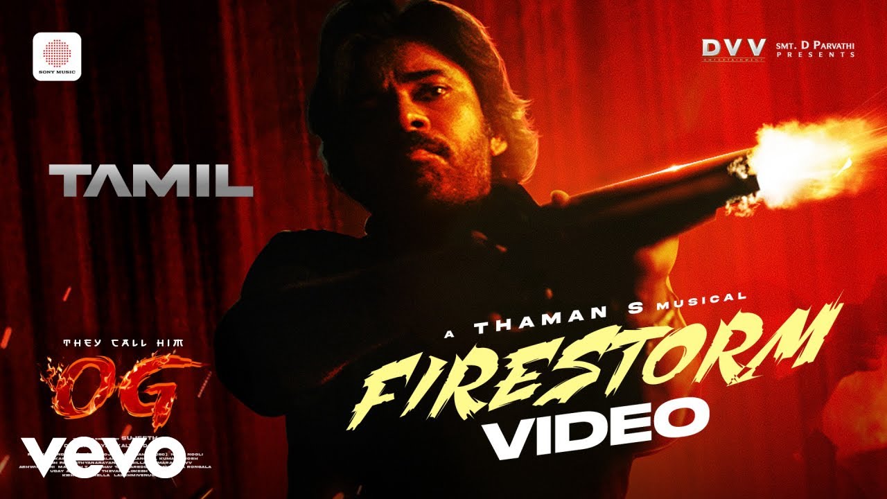 They Call Him OG (Tamil) - Firestorm Video Song | Pawan Kalyan | Thaman S