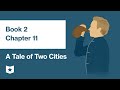 A Tale of Two Cities by Charles Dickens | Book 2, Chapter 11