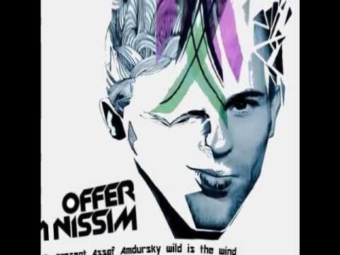 Offer Nissim - present Assaf Amdursky Wild is the Wind