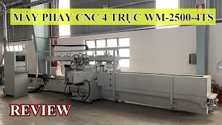 REVIEW | MÁY CHÉP HÌNH CNC 4 TRỤC (2 trục phay, 2 trục chà nhám) WOODMASTER | WM-2500-4TS