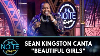 Sean Kingston canta &quot;Beautiful Girls&quot; | The Noite (01/11/23)