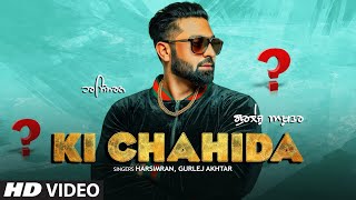 Ki Chahida