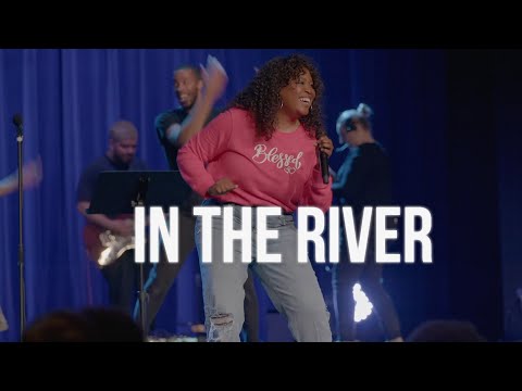 In The River - Marya Ade & Christ For The Nations Worship (Live)