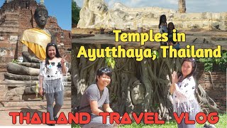 Best Known Temples in Ayutthaya Thailand | Thailand Travel Vlog
