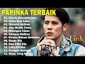 PAPINKA FULL ALBUM LAGU POP INDONESIA TERBAIK 2024 LAGU POP GALAU