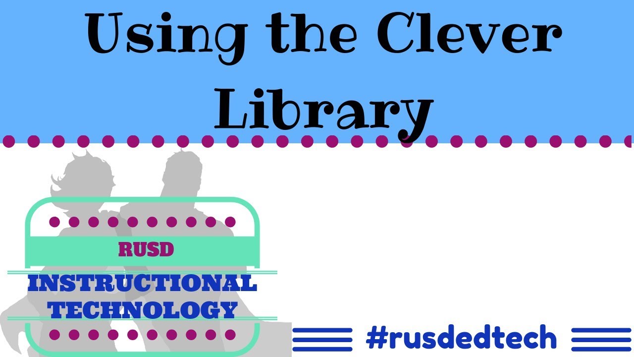 Using the Clever Library