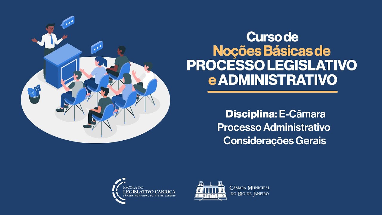 Curso de Noções Básicas de Processo Legislativo e Administrativo - 27.01.2025