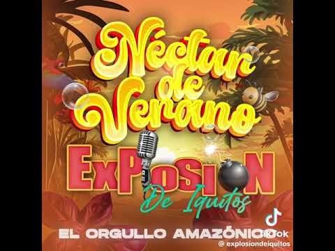 Nectar de Verano - Grupo Explosión de Iquitos (Audio) Primicia 2025