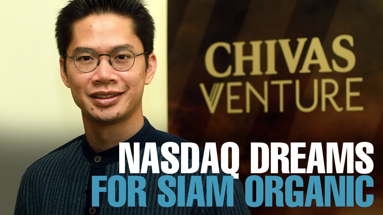 NEWS: Chivas Venture winner Siam Organic eyes Nasdaq