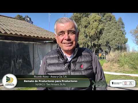 16-09-23 - Ricardo Arzoz - Arzoz y Cía. - Remate de Productores para Productores - Tres Arroyos