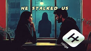 This Hinge Date Was A Nightmare | 12 True Scary Stories from Reddit